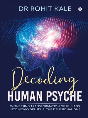 cover image of Decoding Human Psyche